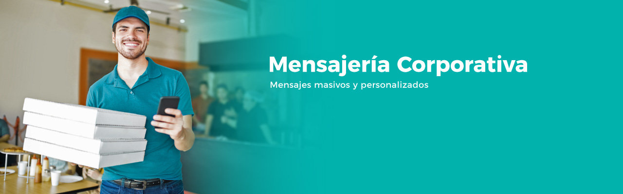 Mensajería Corporativa: mensajes masivos y personalizados. Solicitalo