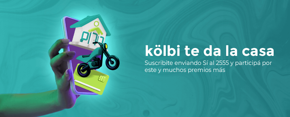 kölbi te da la casa y muchos premios más suscribite enviando Sí al 2555