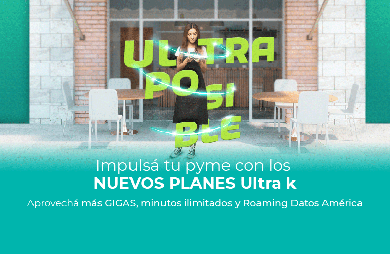 Impulsá tu pyme con los nuevos planes Ultra k, aprovechá más GIGAS