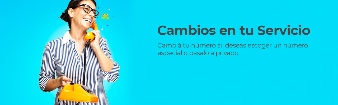 Cambios en tu servicio 