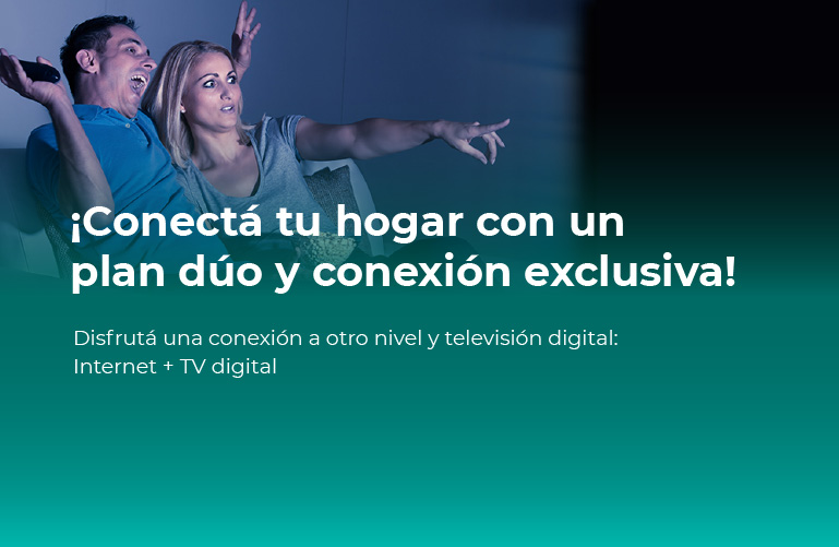 Conectá tu hogar con un plan dúo de Internet + TV Digital