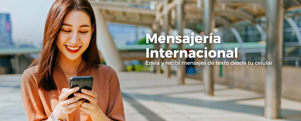 Mensajería Internacional, envía y recibí mensajes de texto desde tu celular