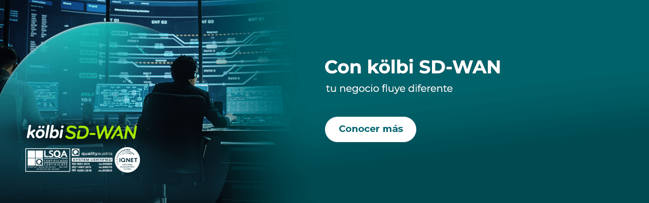 Con kölbi SD-WAN tu negocio fluye diferente