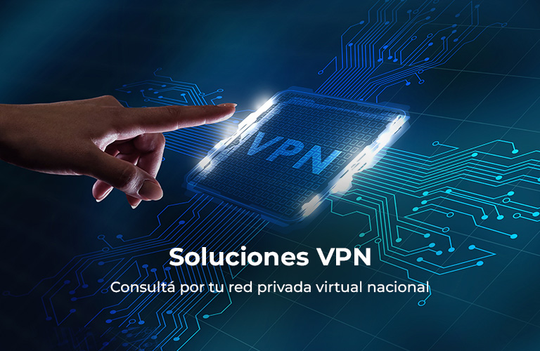 Consultá por tu red privada virtual nacional 