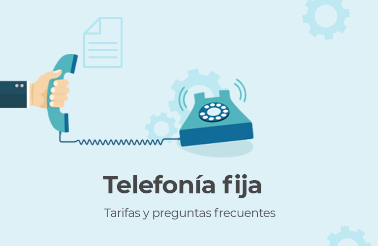 Tarifas y preguntas frecuentes de telefonía fija