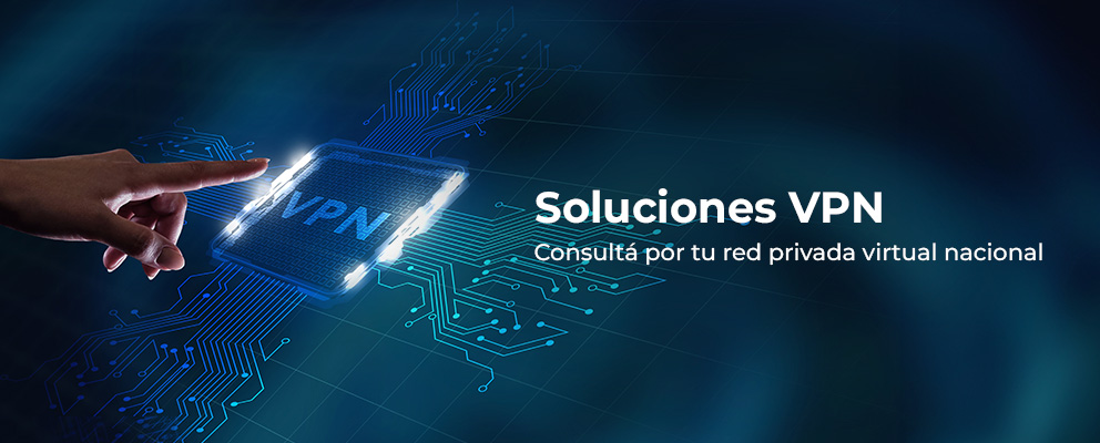 Consultá por tu red privada virtual nacional 