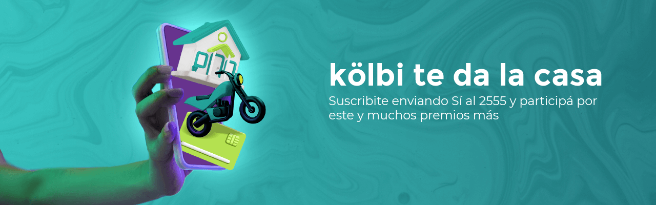 kölbi te da la casa y muchos premios más suscribite enviando Sí al 2555