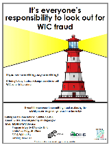 It's Everyone's Responsibility to look out for WIC Fraud.