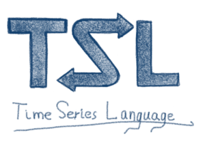 TSL: a Time Series Language