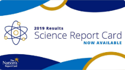 2019 Results Science Report Card Now Available.