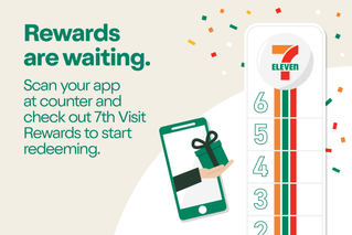 Rewards are waiting. Scan your app at counter and check out 7th Visit Rewards to start redeeming.