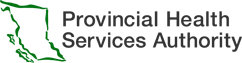 Provincial Health Services Authority - Province-wide solutions. Better health.