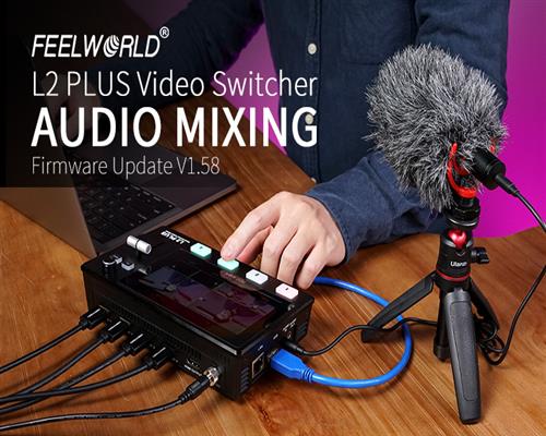 FEELWORLD L2 PLUS Video Switcher Firmware Update V1.58