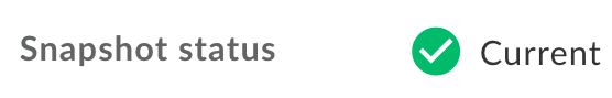Icon and essage indicate snapshot is current