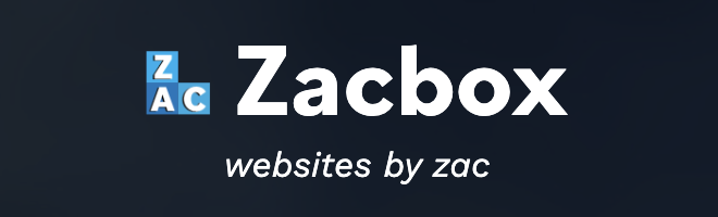 Banner image with the Zacbox logo and text "Zacbox; websites by Zac".