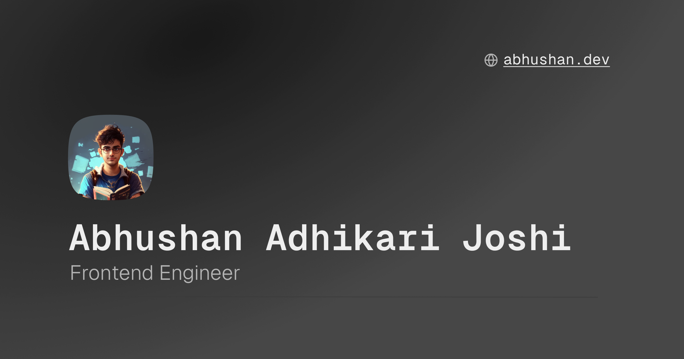 Abhushan Adhikari Joshi | Frontend Engineer Website