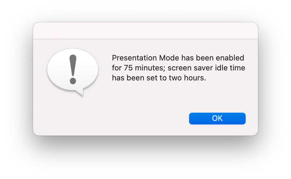 Presentation Mode has been enabled for 75 minutes; screen saver idle time has been set to two hours.