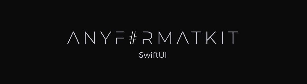 AnyFormatKitSwiftUI: Simple text formatting for SwiftUI