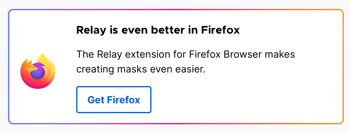 Banner on the Email Masks dashboard prompting to download Firefox