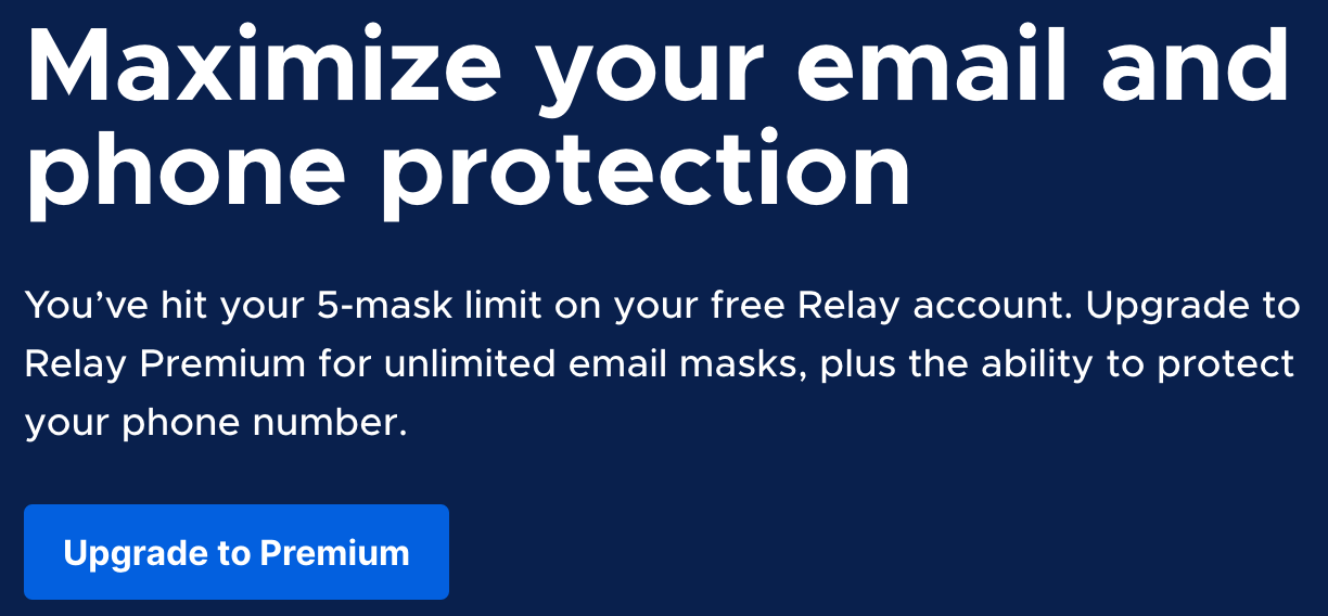 Part of the 'Maximize your email and phone protection' banner, shown to a free user at the mask limit. The button is labelled 'Upgrade to Premium'.