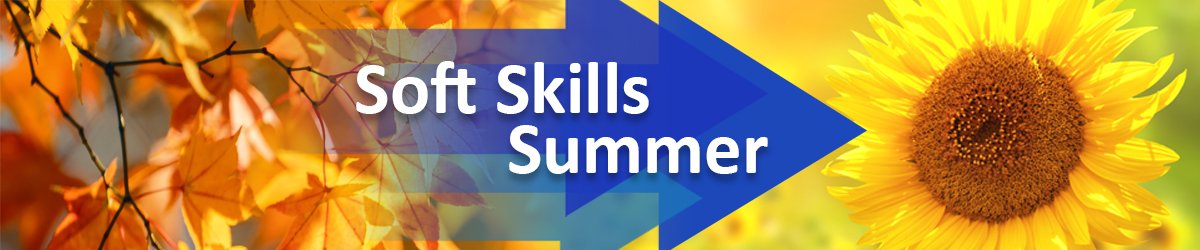 Soft Skills September changing to Soft Skills Summer 