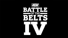 All Elite Wrestling: Battle of the Belts IV thumbnail