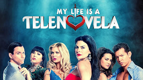 My Life Is a Telenovela thumbnail