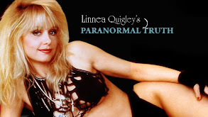 Linnea Quigley's Paranormal Truth thumbnail