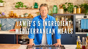 Jamie Oliver's 5 Ingredient Mediterranean Meals thumbnail