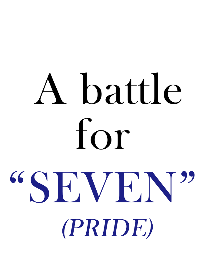 A battle for SEVEN (PRIDE)