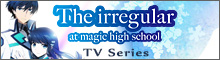 The irregular at magic high school