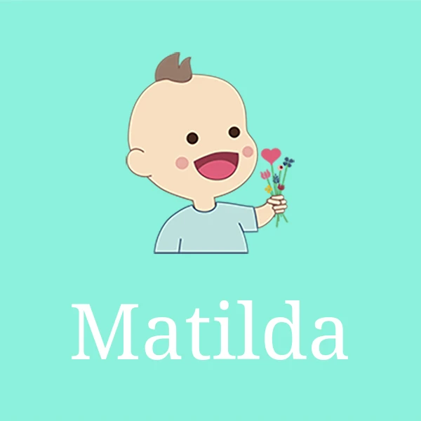 Name Matilda