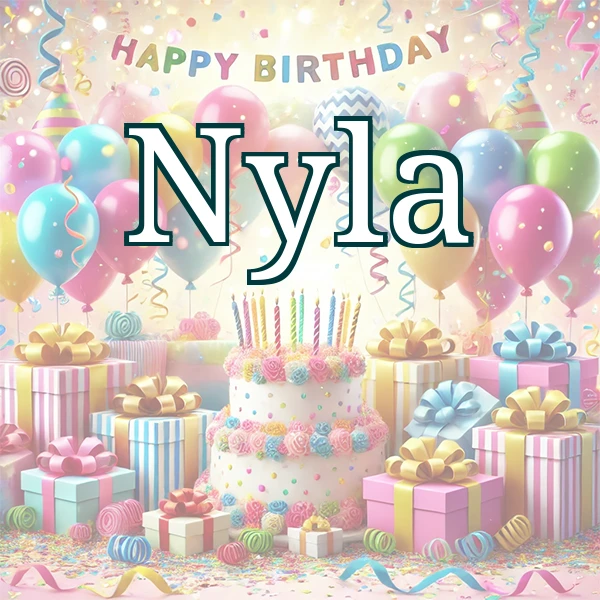 Happy Birthday Nyla