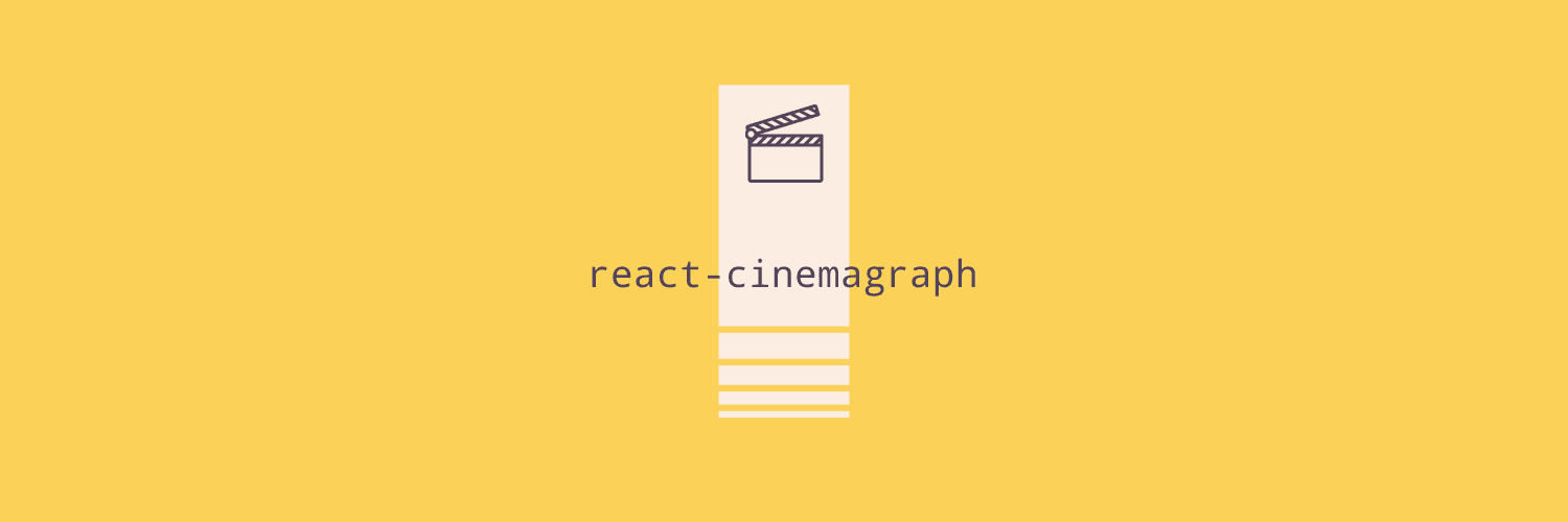 react-cinemagraph