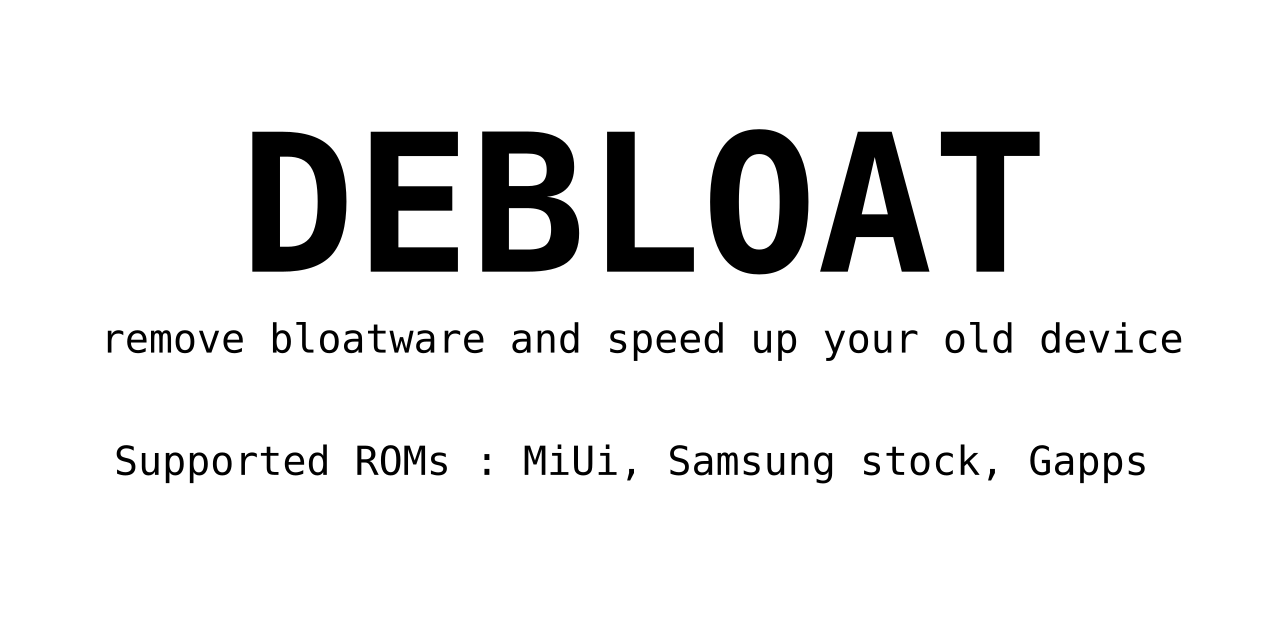 Debloat