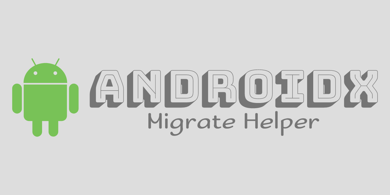 AndroidXMigrateHelper