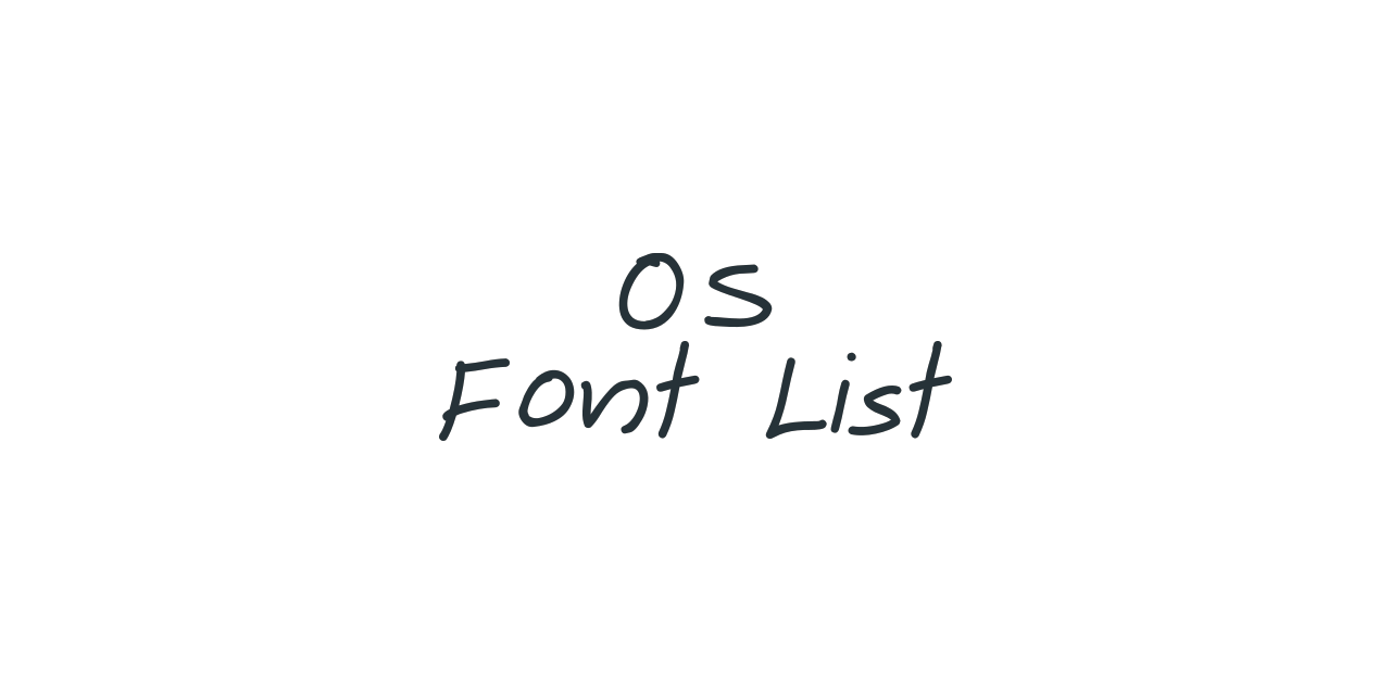 os-font-list