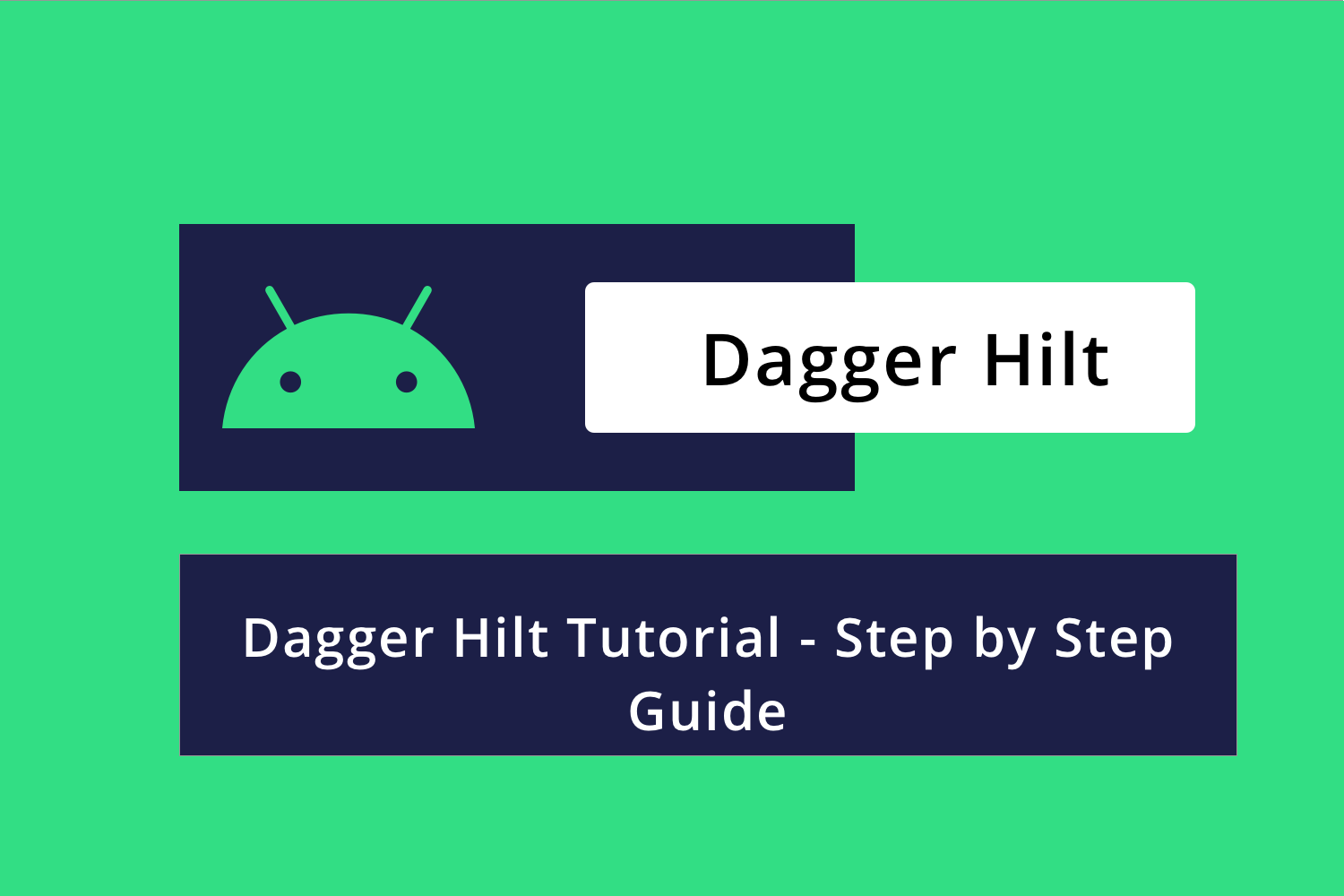 Dagger-Hilt-Tutorial