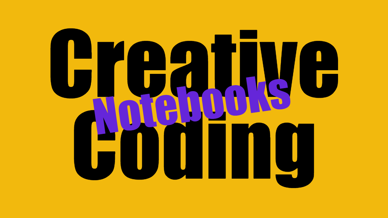 creative-coding-notebooks