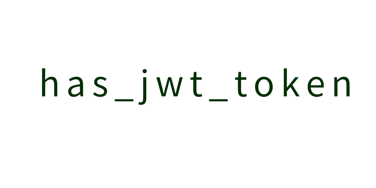 has_jwt_token