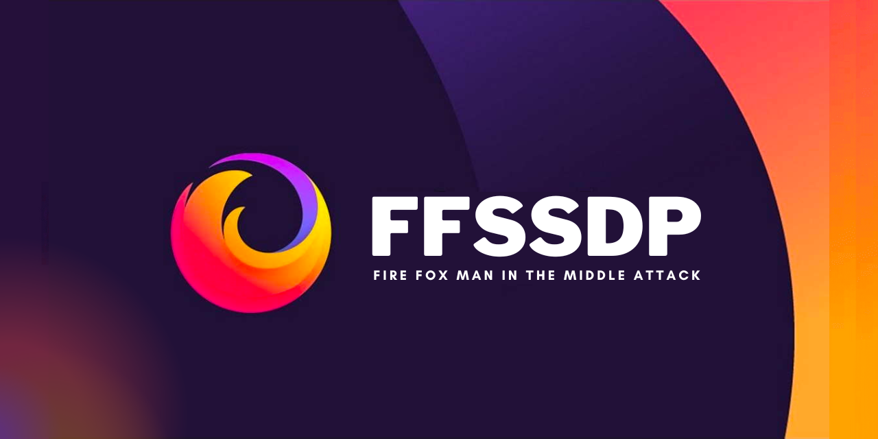 FFSSDP-MITM