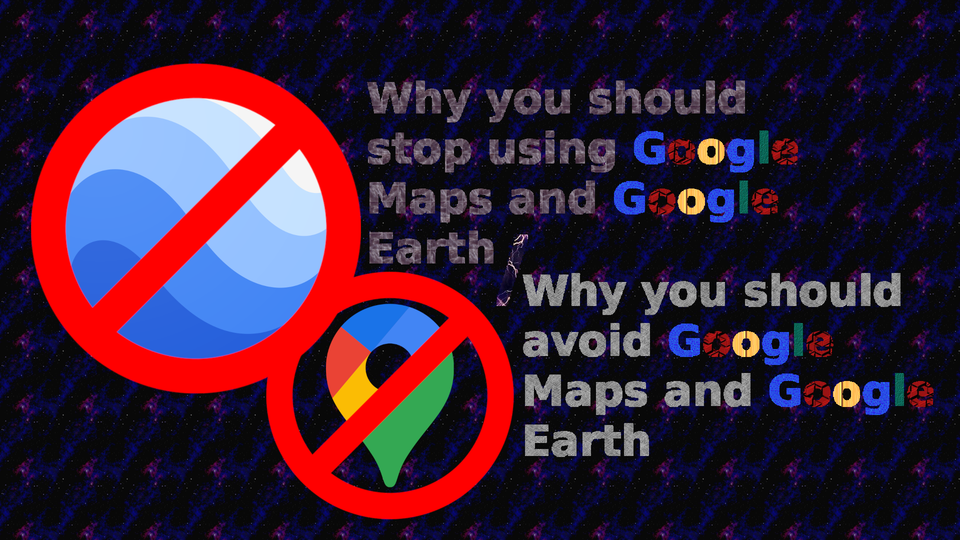 Why-you-should-stop-using-Google-maps-and-Google-Earth