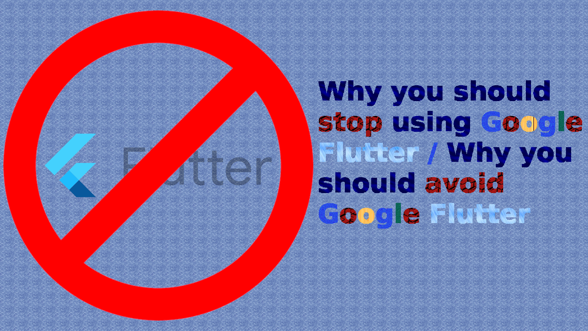 Why-you-should-stop-using-Google-Flutter