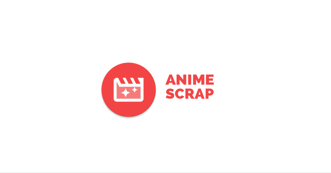 AnimeScrap