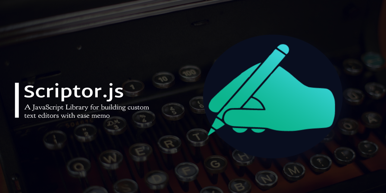 Scriptor.js