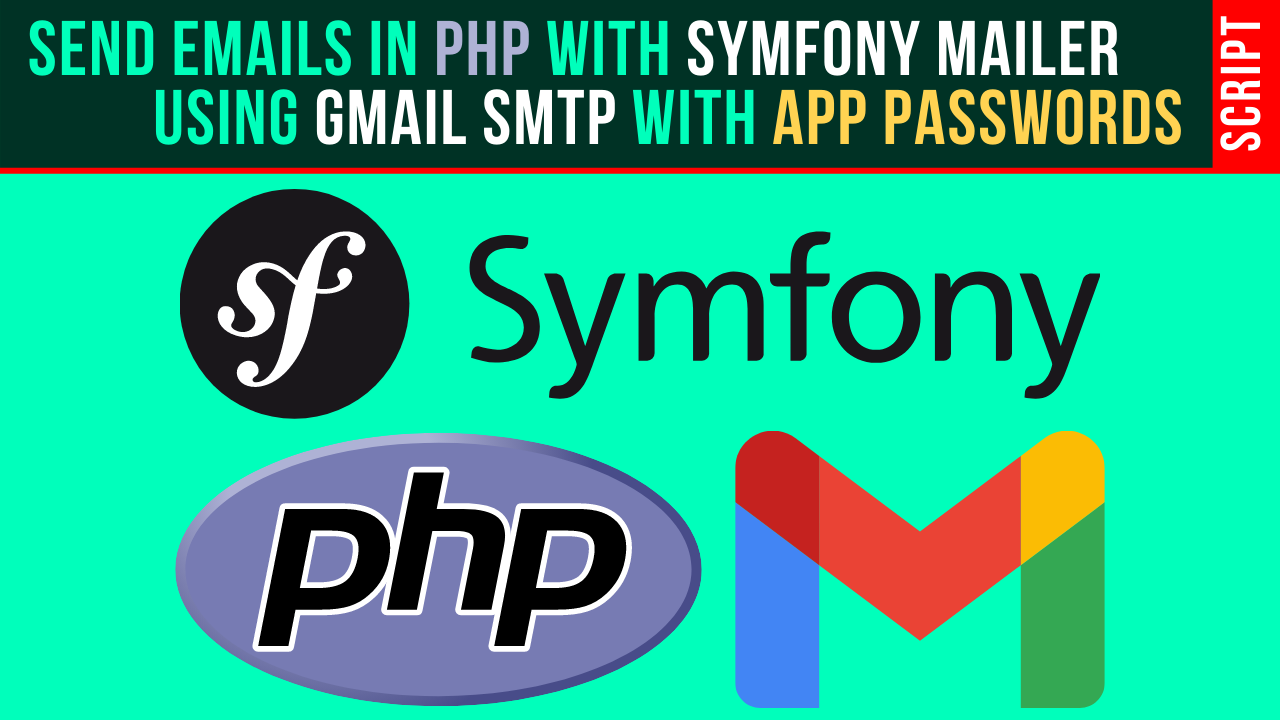 Send-Emails-In-PHP-With-Symfony-Mailer-Using-Gmail-SMTP-With-App-Passwords