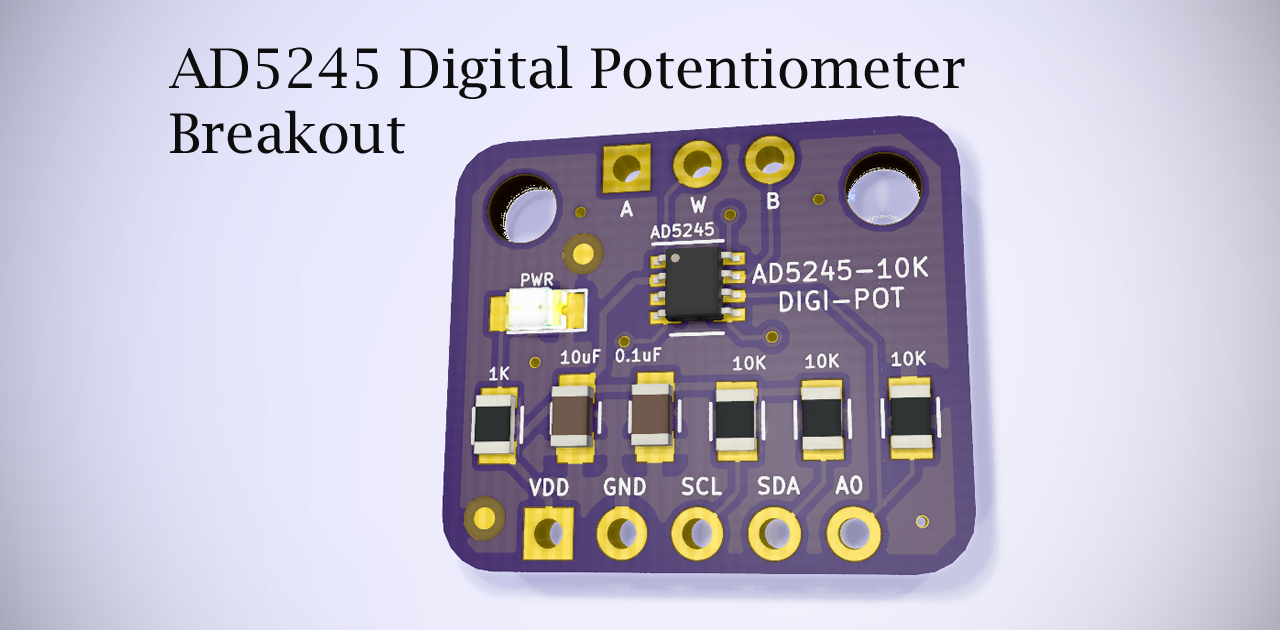 PCB_AD5245_Digital_Potentiometer