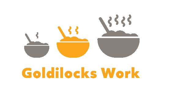 Goldilocks_Work