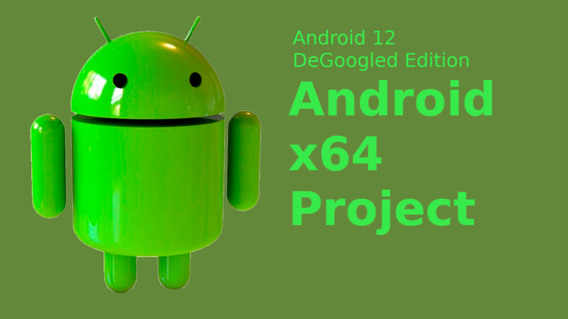 Android-x64_Android12_DeGoogled_Edition