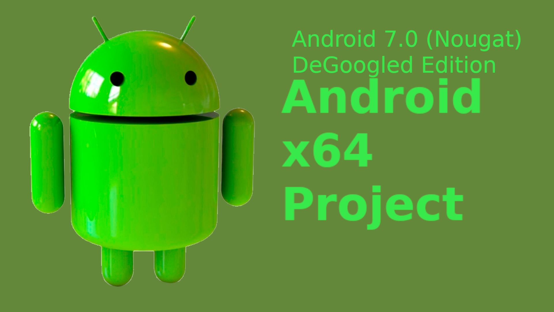 Android-x64_Android7.0_DeGoogled_Edition